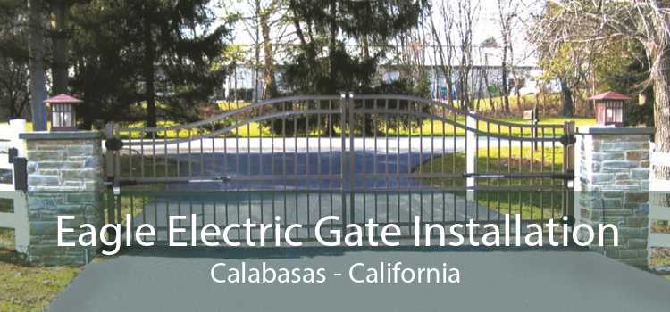 Eagle Electric Gate Installation Calabasas - California