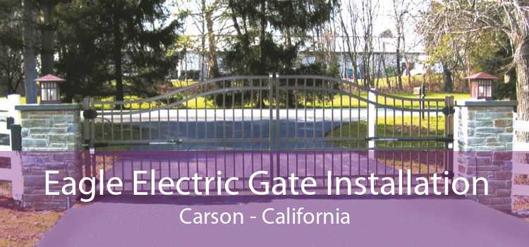 Eagle Electric Gate Installation Carson - California