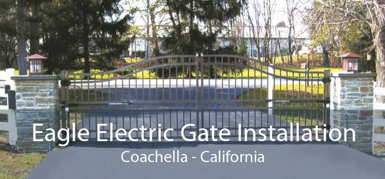 Eagle Electric Gate Installation Coachella - California