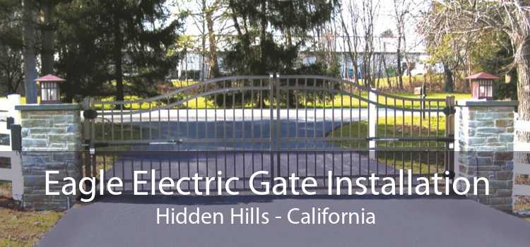 Eagle Electric Gate Installation Hidden Hills - California