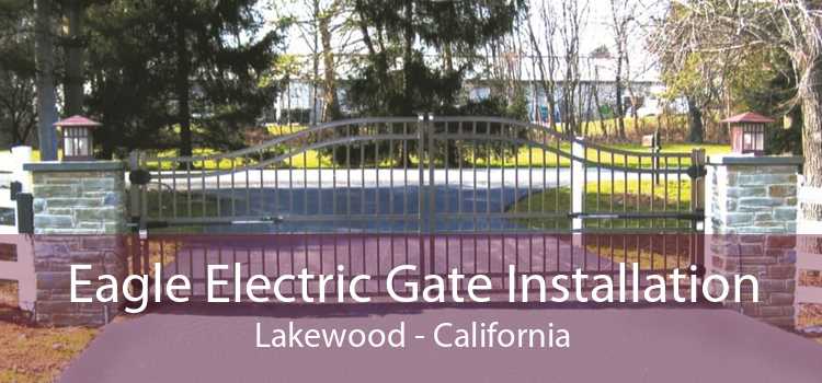 Eagle Electric Gate Installation Lakewood - California