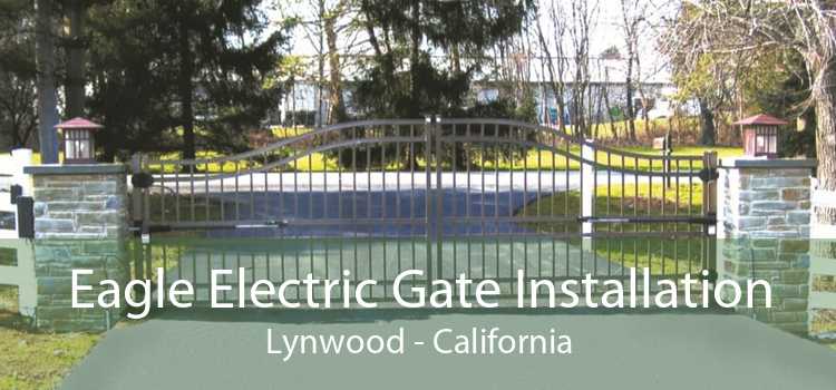 Eagle Electric Gate Installation Lynwood - California