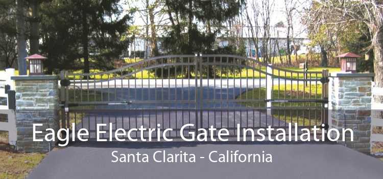 Eagle Electric Gate Installation Santa Clarita - California