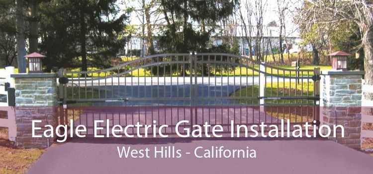 Eagle Electric Gate Installation West Hills - California