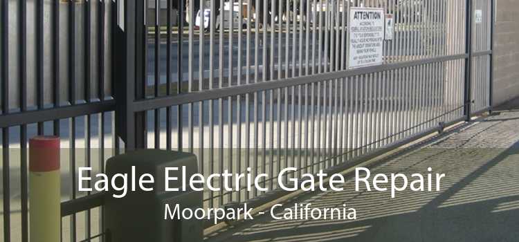 Eagle Electric Gate Repair Moorpark - California