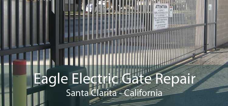 Eagle Electric Gate Repair Santa Clarita - California