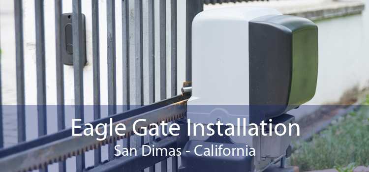 Eagle Gate Installation San Dimas - California