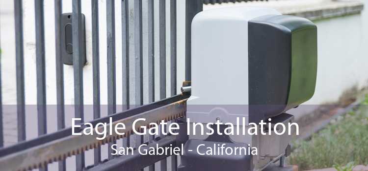 Eagle Gate Installation San Gabriel - California