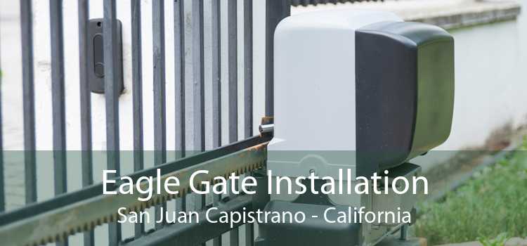 Eagle Gate Installation San Juan Capistrano - California