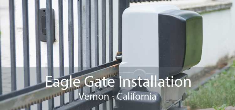 Eagle Gate Installation Vernon - California