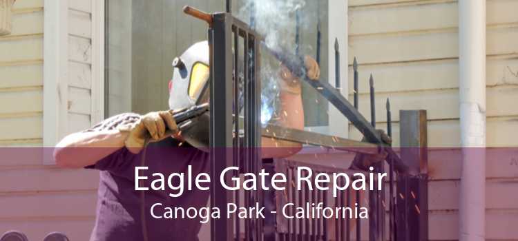 Eagle Gate Repair Canoga Park - California