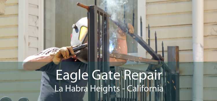 Eagle Gate Repair La Habra Heights - California