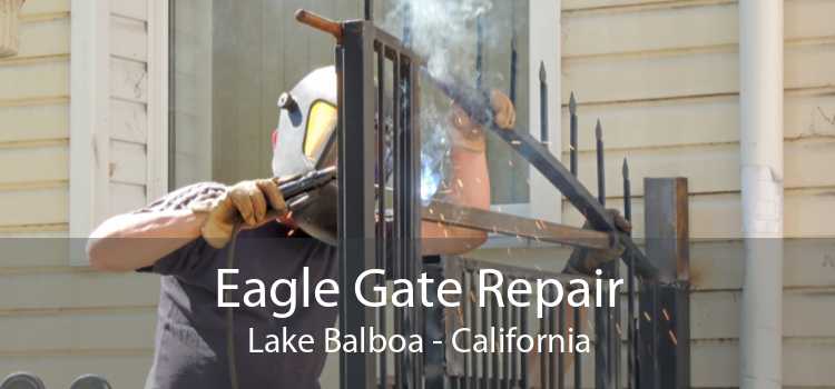 Eagle Gate Repair Lake Balboa - California