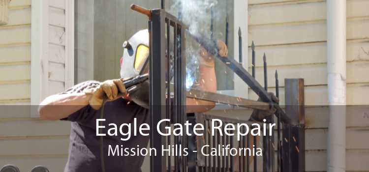 Eagle Gate Repair Mission Hills - California