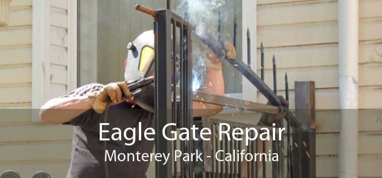 Eagle Gate Repair Monterey Park - California