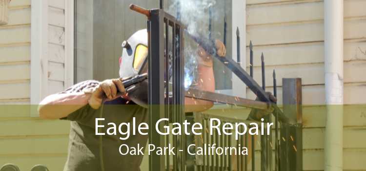 Eagle Gate Repair Oak Park - California