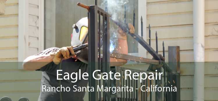 Eagle Gate Repair Rancho Santa Margarita - California