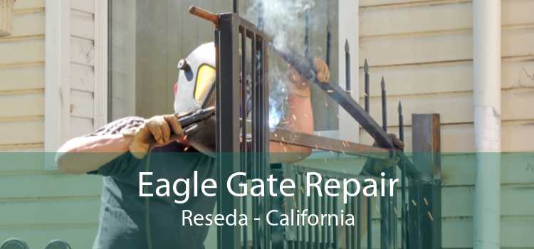 Eagle Gate Repair Reseda - California