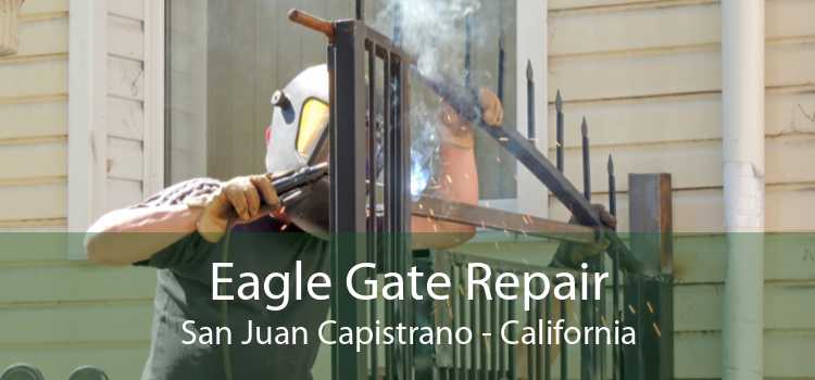 Eagle Gate Repair San Juan Capistrano - California