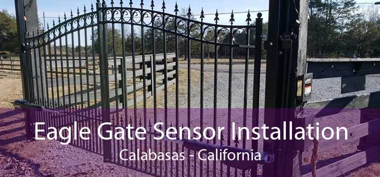 Eagle Gate Sensor Installation Calabasas - California