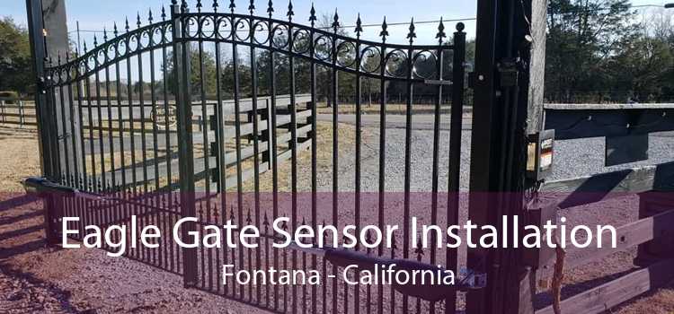 Eagle Gate Sensor Installation Fontana - California