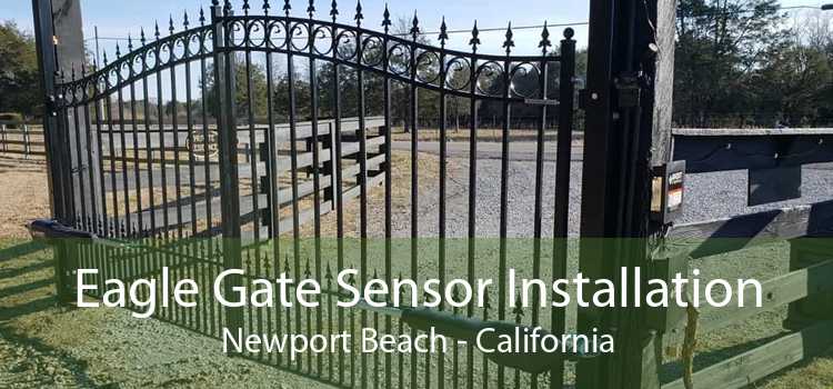 Eagle Gate Sensor Installation Newport Beach - California