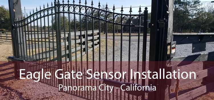 Eagle Gate Sensor Installation Panorama City - California