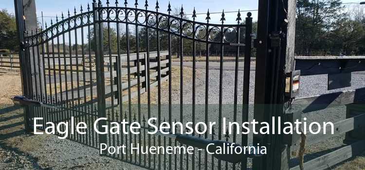 Eagle Gate Sensor Installation Port Hueneme - California