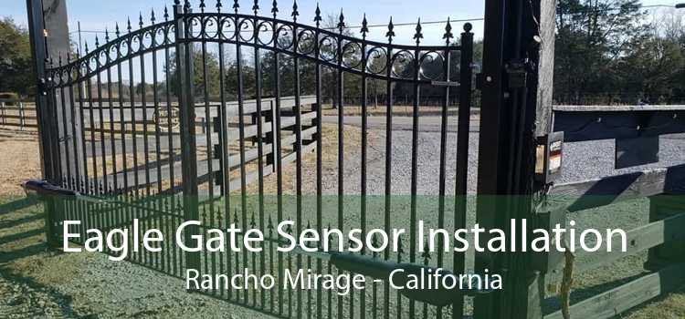 Eagle Gate Sensor Installation Rancho Mirage - California