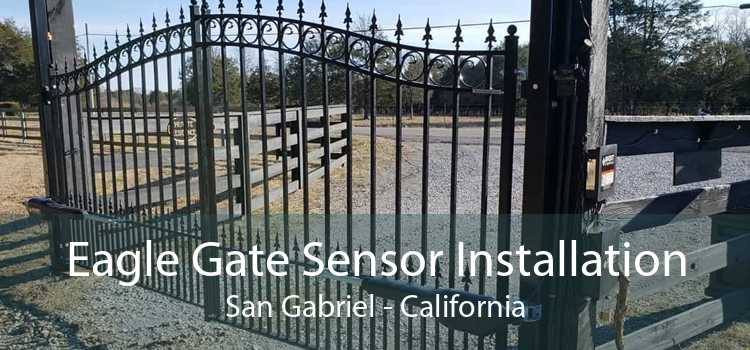 Eagle Gate Sensor Installation San Gabriel - California