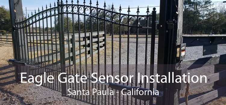 Eagle Gate Sensor Installation Santa Paula - California