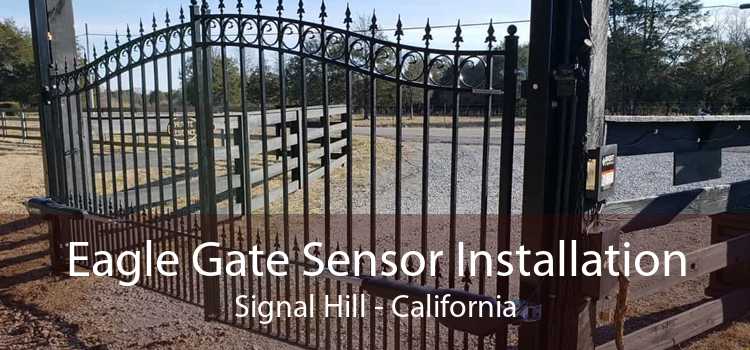 Eagle Gate Sensor Installation Signal Hill - California