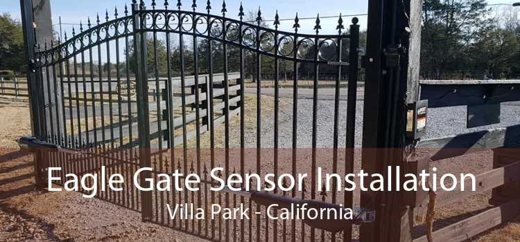 Eagle Gate Sensor Installation Villa Park - California