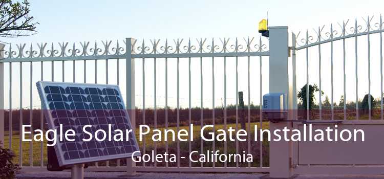 Eagle Solar Panel Gate Installation Goleta - California