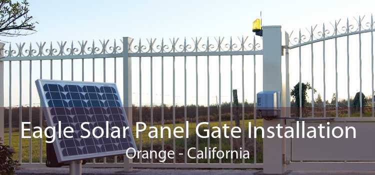 Eagle Solar Panel Gate Installation Orange - California