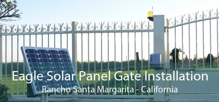 Eagle Solar Panel Gate Installation Rancho Santa Margarita - California