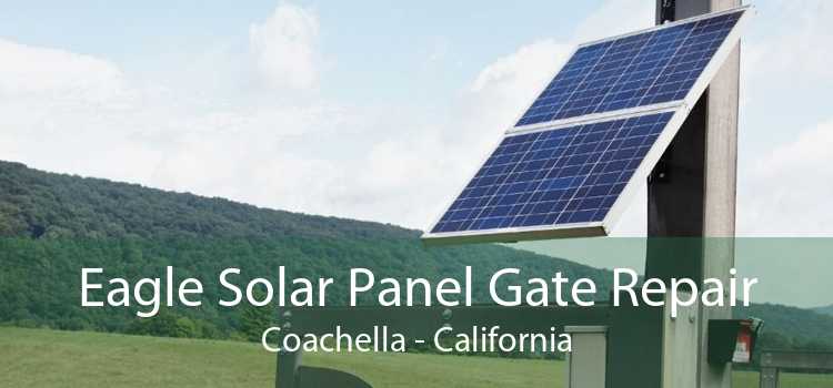 Eagle Solar Panel Gate Repair Coachella - California